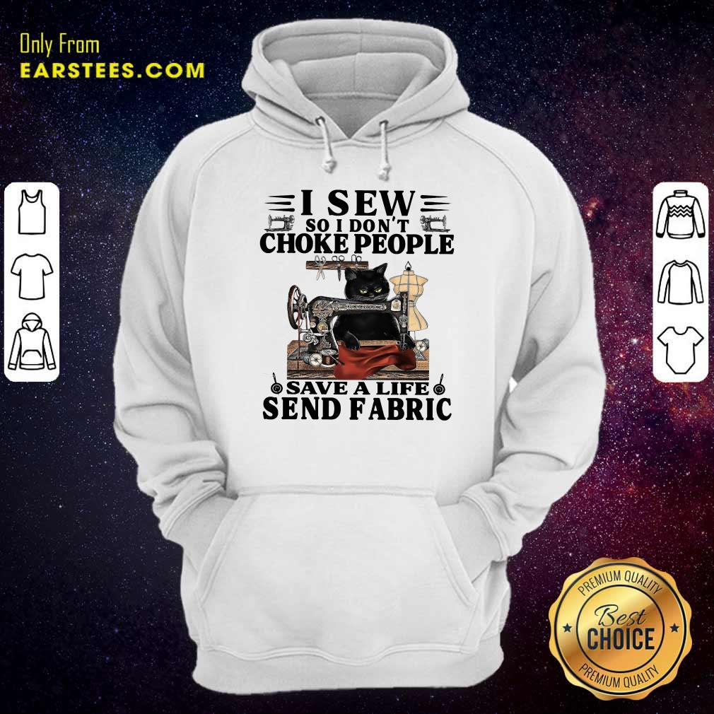 Happy Black Cat I Sew So I Don’t Choke People Save A Life Send Fabric Shirt