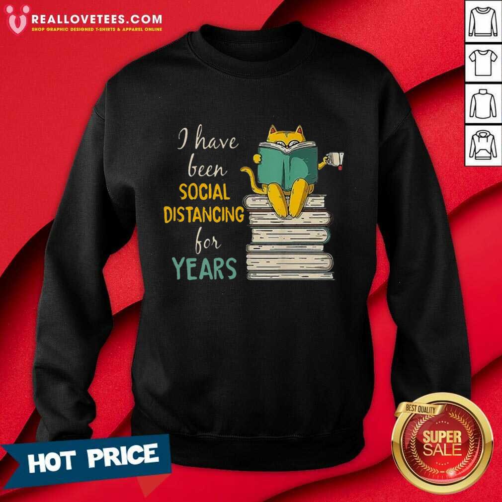 Happy Cat Read Books I Have Been Social Distancing COVID-19 Shirt