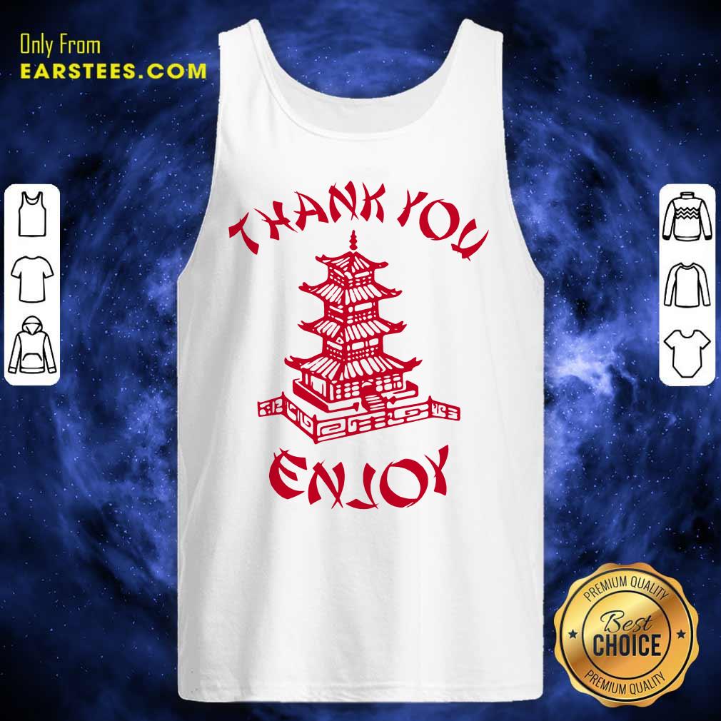 Happy Chinese Food Thank You Enjoy Shirt