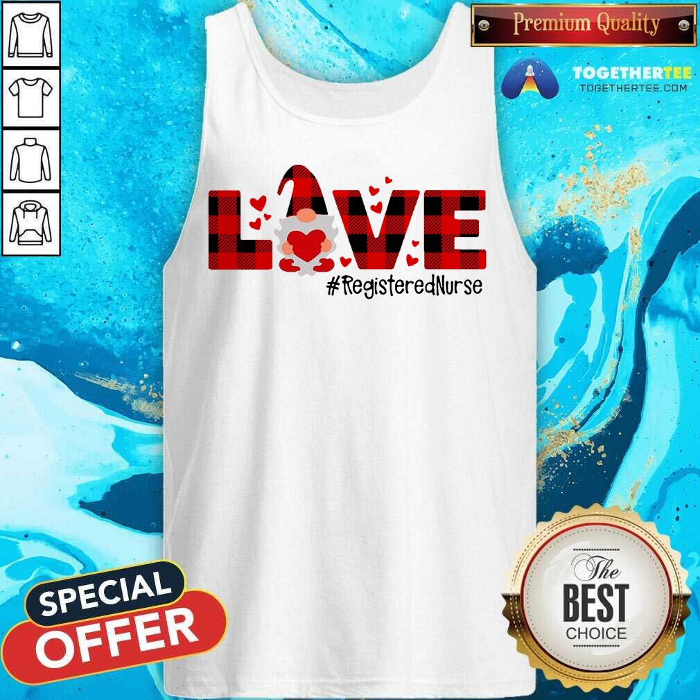 Happy Gnome Love Valentine Registered Nurse Shirt