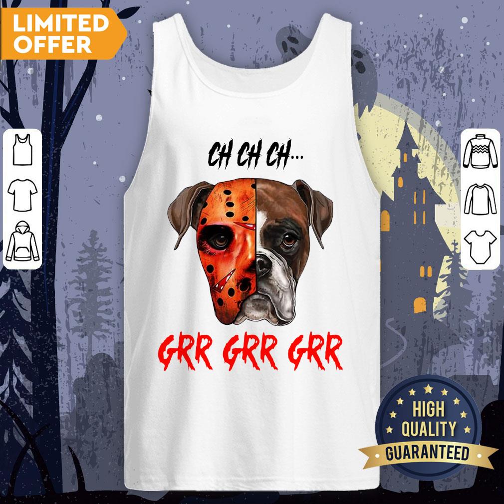 Happy Halloween Dog Ch Ch Ch Grr Grr Grr Shirt