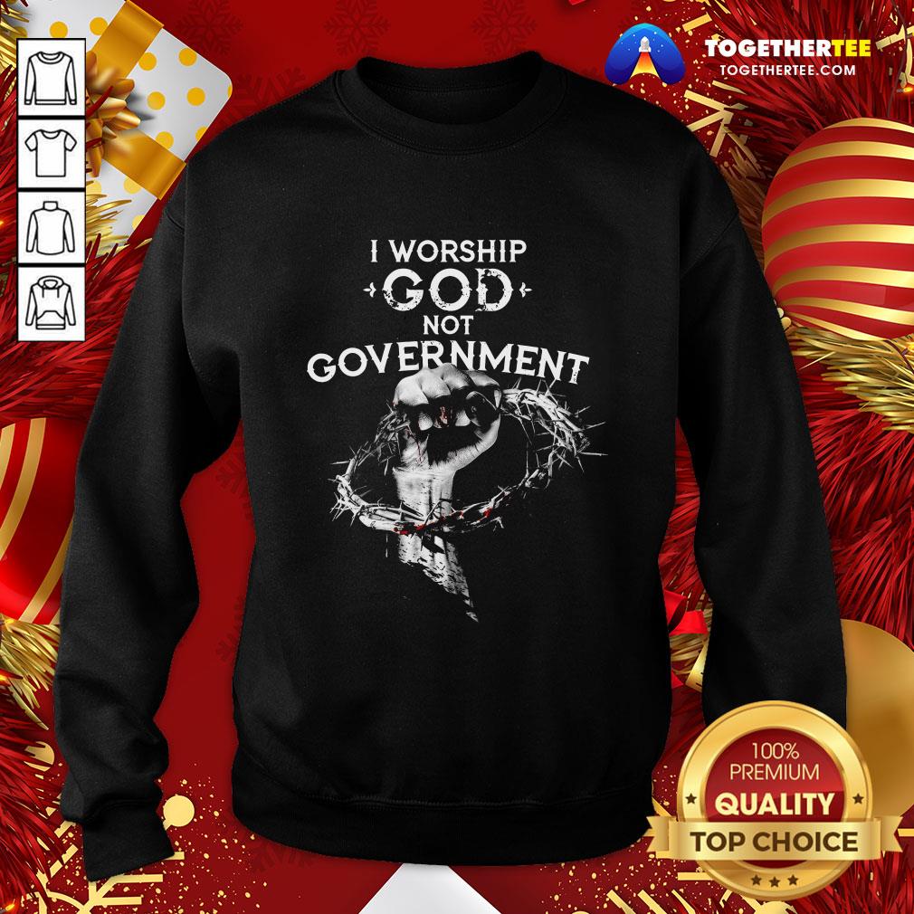 Happy I Worship God Not Government Shirt