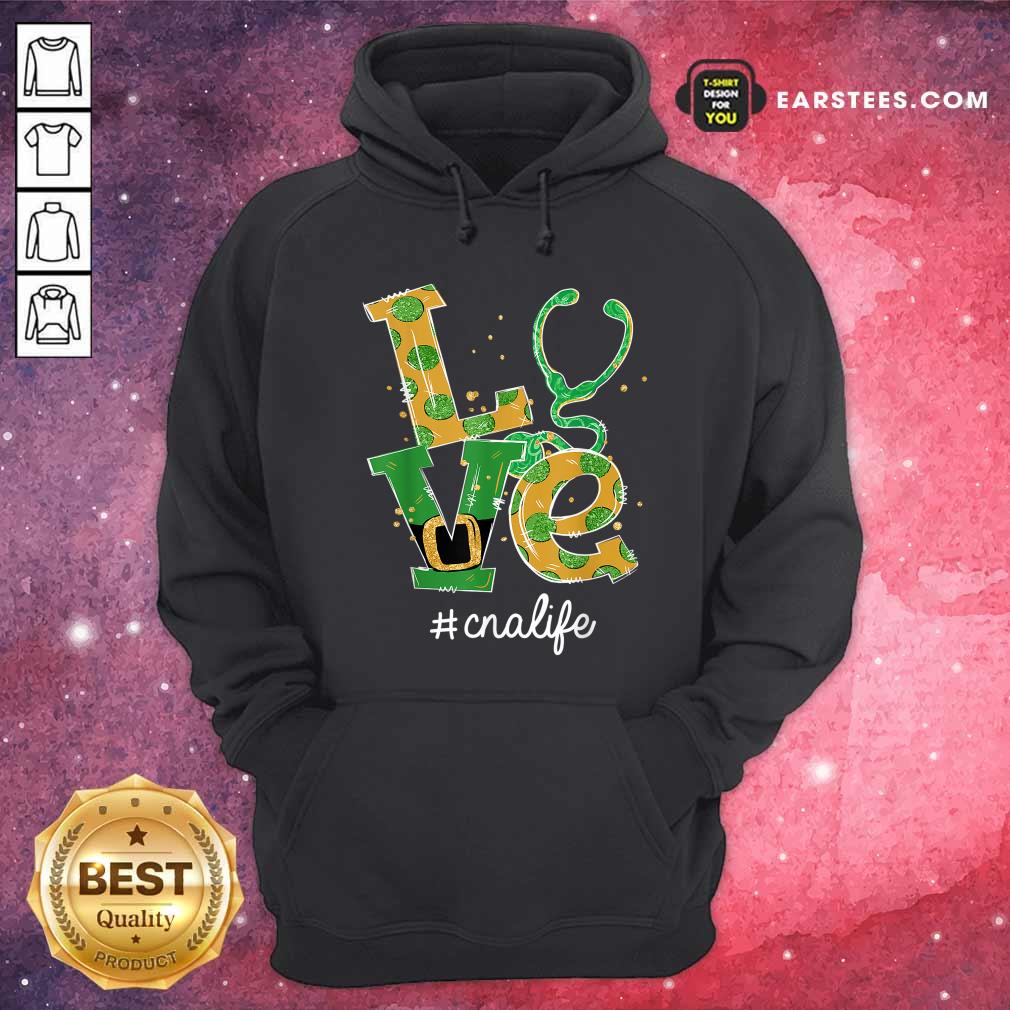 Happy Love Nurse CNA Life St Patricks Day Shirt