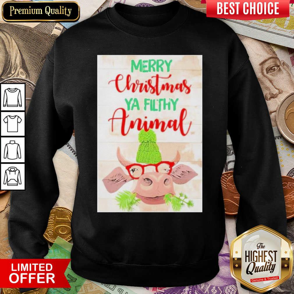 Happy Merry Christmas Ya Filthy Animal Cow Shirt