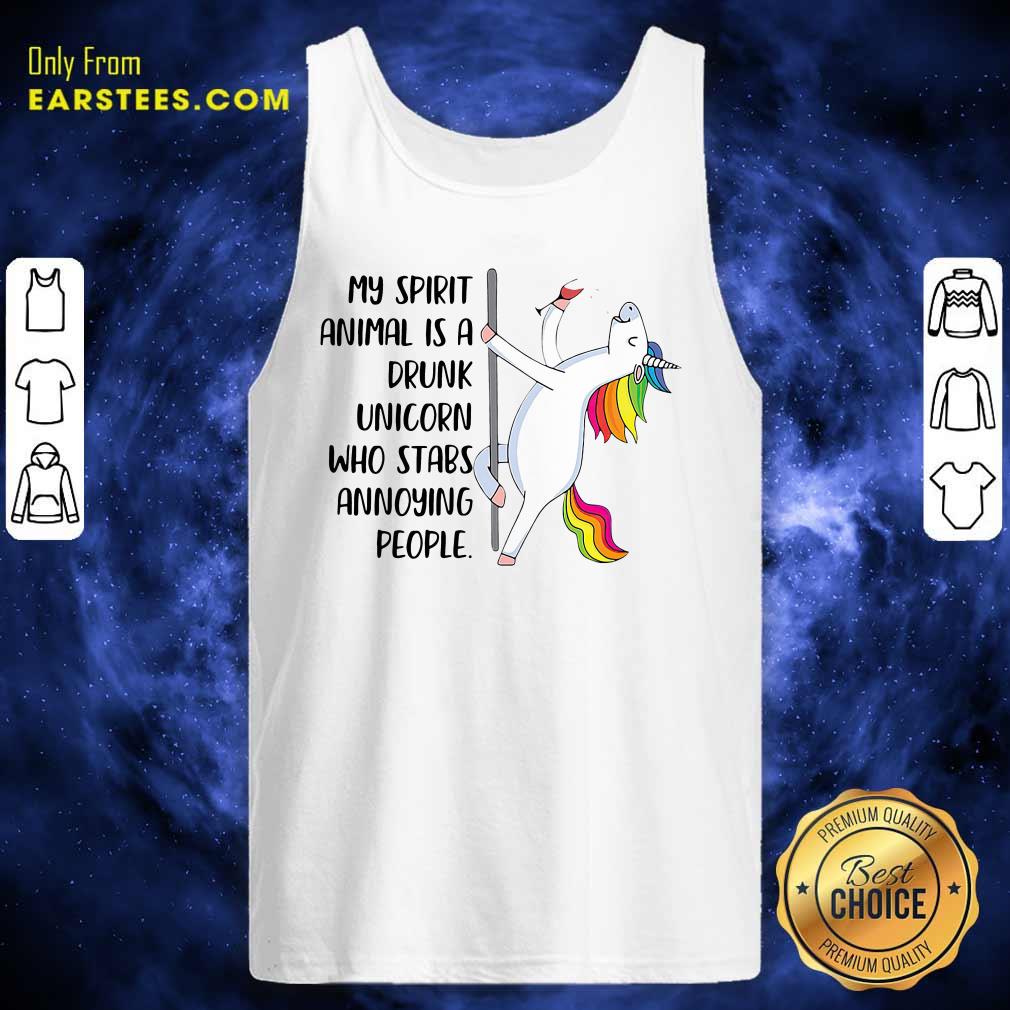 Happy My Spirit Animal Is A Drunk Unicorn Who Stabs Annoying People Shirt