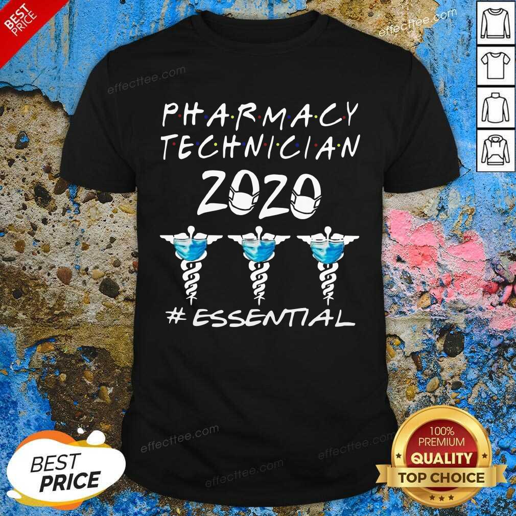 Happy Pharmacy Technician 2020 #essential Shirt