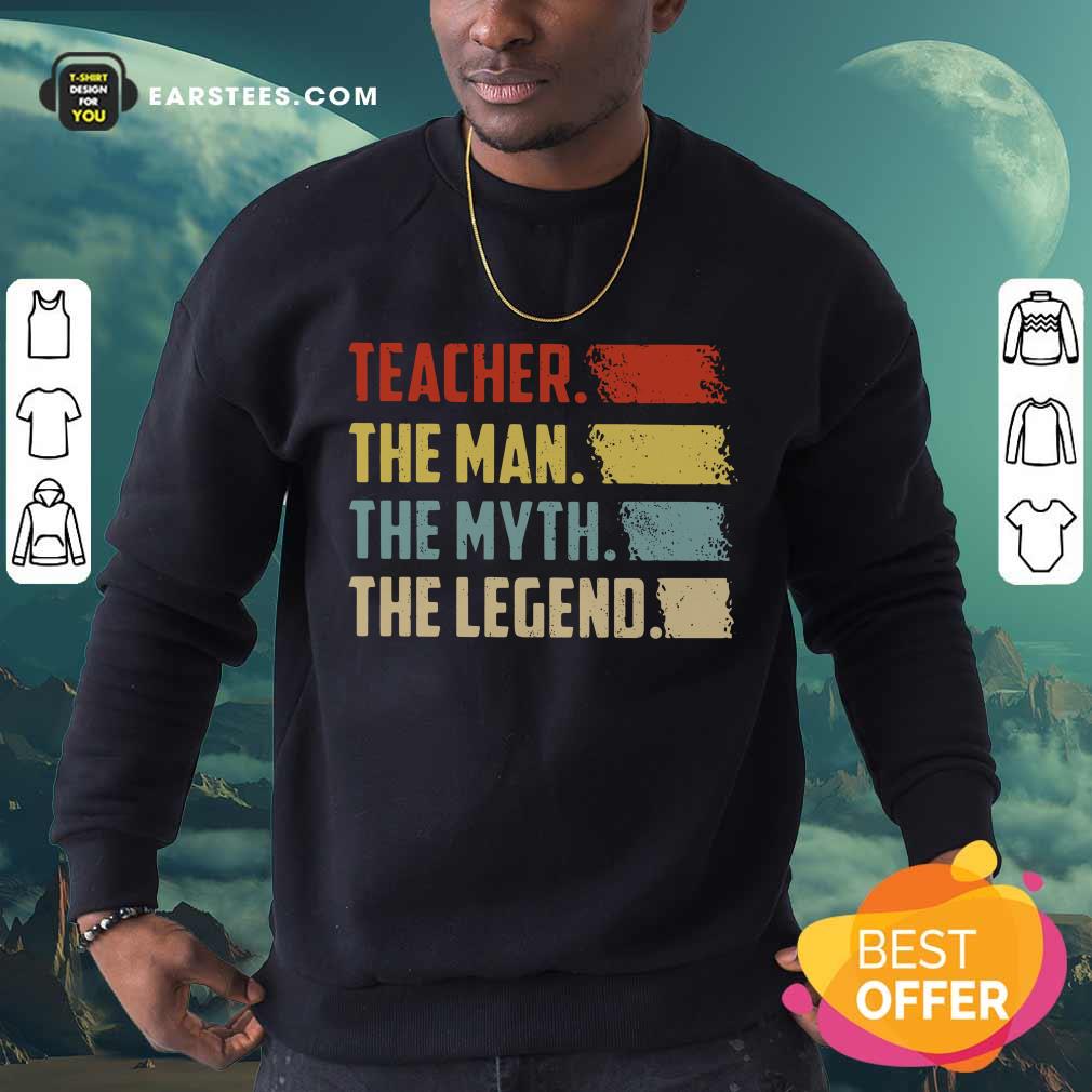 Happy Teacher The Man The Myth The Legend Vintage Shirt