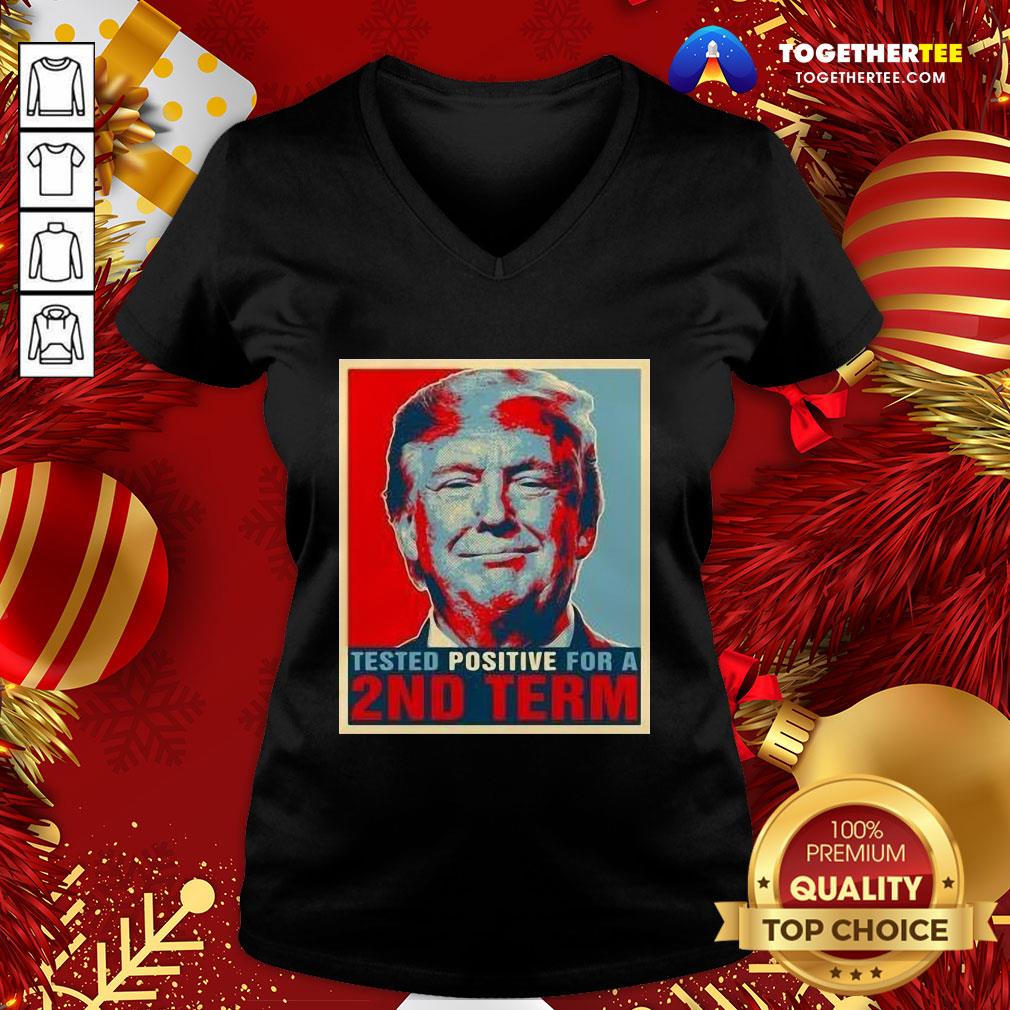Happy Tested Positive For 2nd Term Donald Trump Shirt