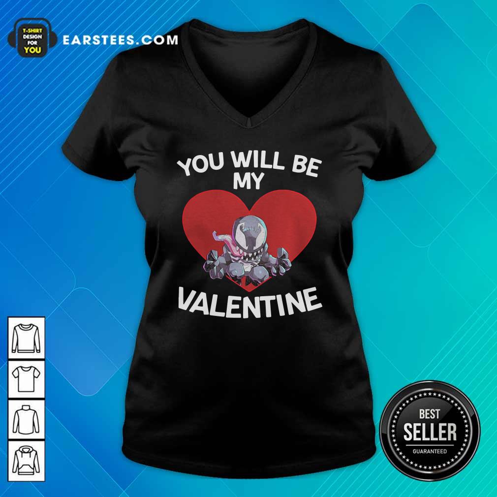 Happy Venom You Will Be My Valentine Shirt