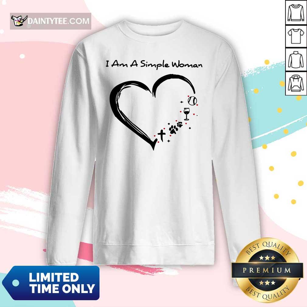 Heart I Am A Simple Woman Softball Wine Paw Cross Shirt