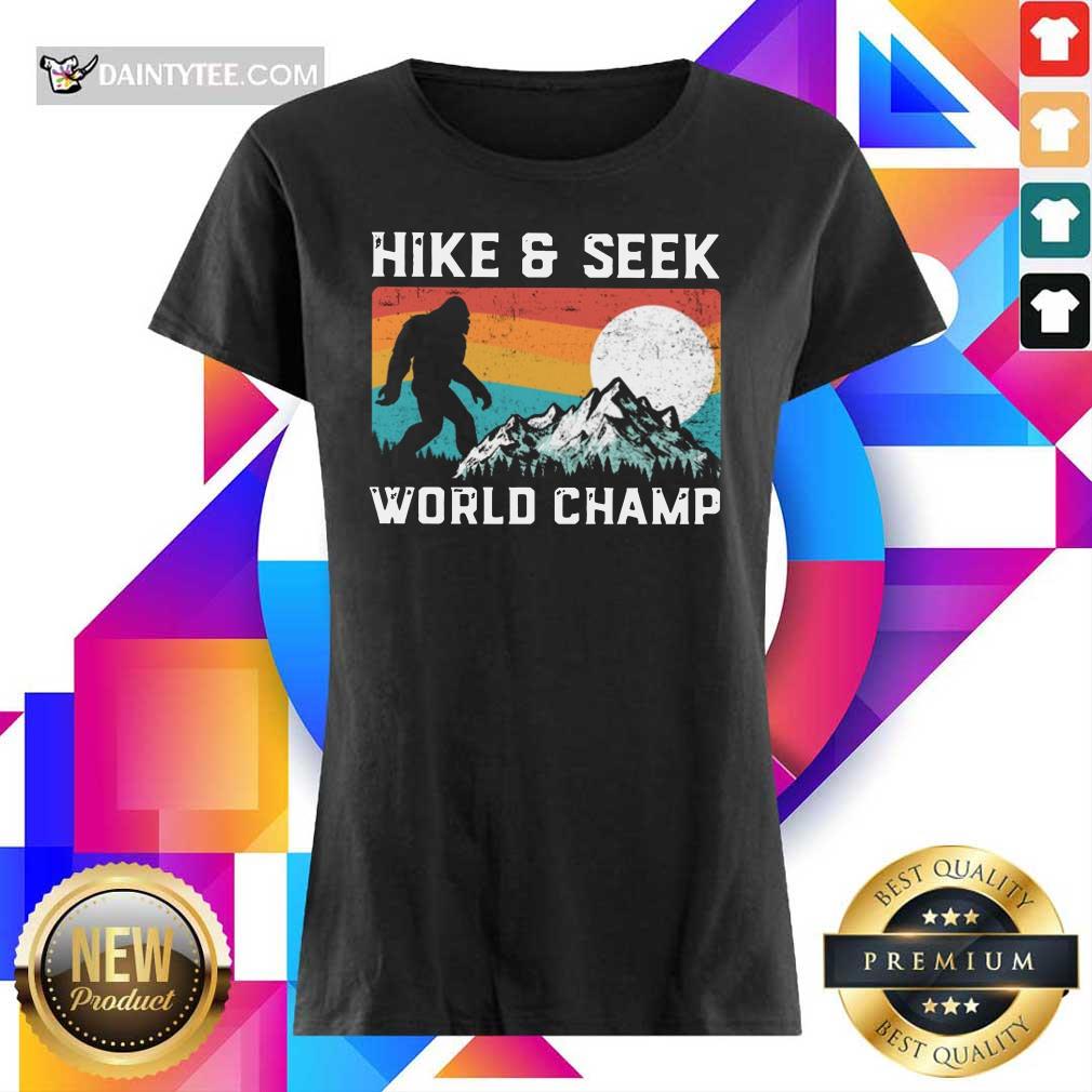 Hike And Seek World Champ Bigfoot Vintage Shirt