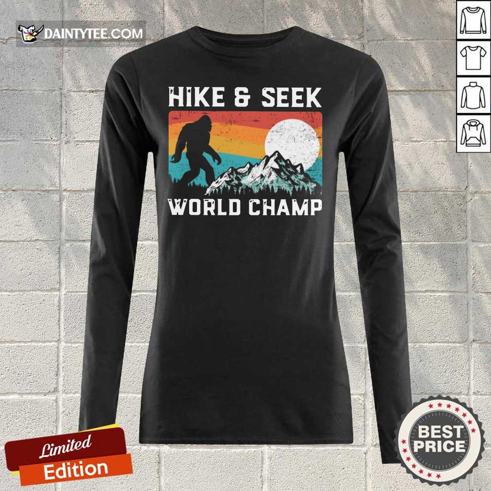 Hike And Seek World Champ Bigfoot Vintage Shirt