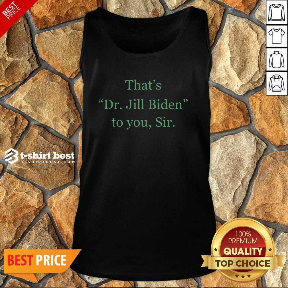 Honey Her Name Is Dr Jill Biden Shirt