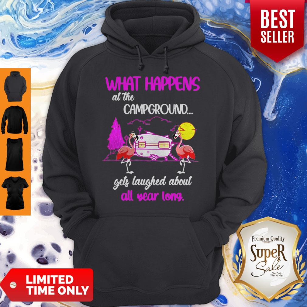 Camping Flamingos What Happened At The Campground Gets Laughed Shirt
