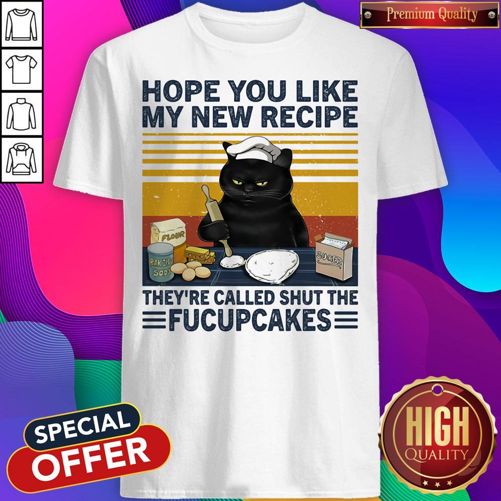 hope-you-like-my-new-recipe-theyre-called-shut-the-fucupcakes-cat-vintage-retro-shirt.jpg
