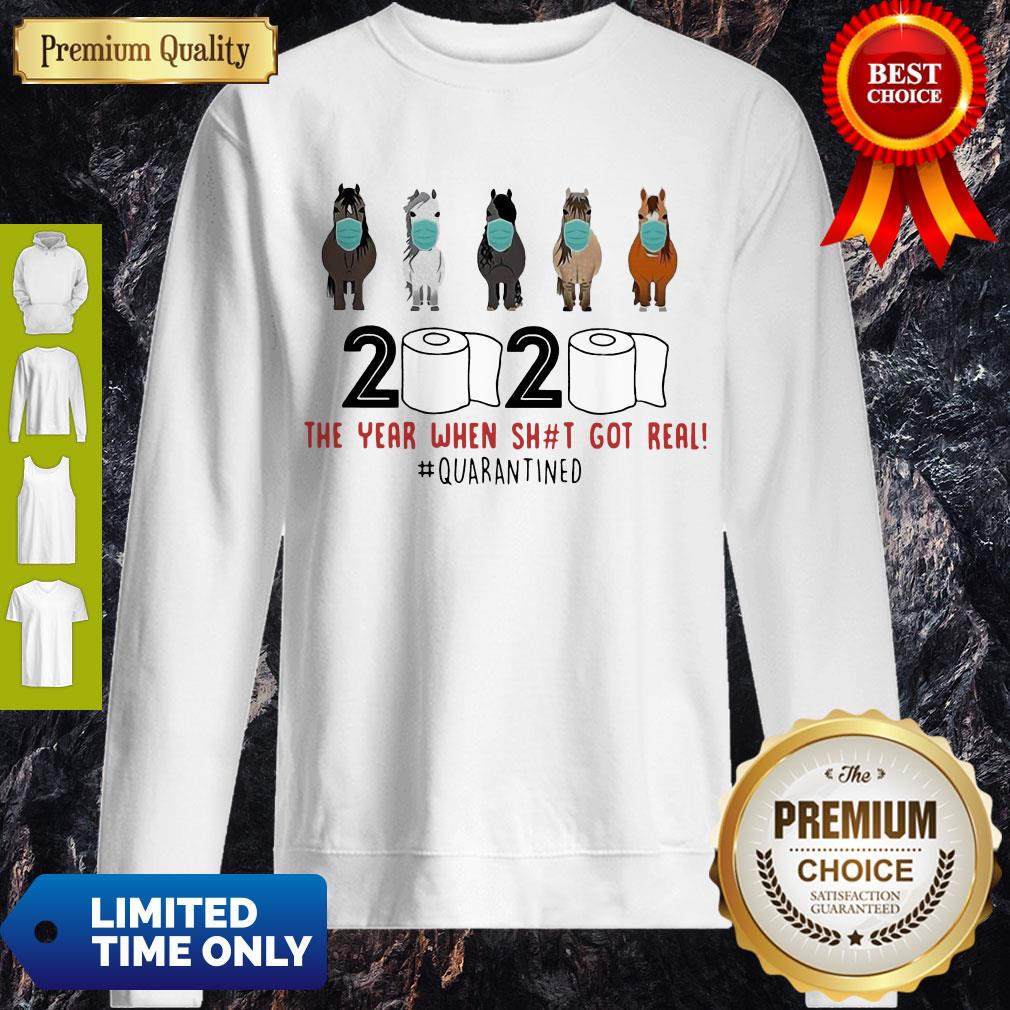 Horse Mask 2020 Toilet Paper The Year When Shit Got Real Quaranted Shirt