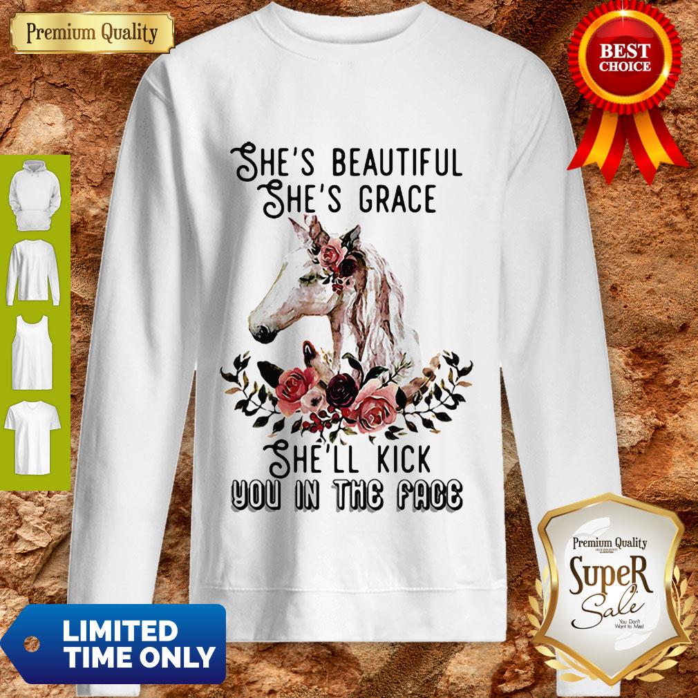 horse-shes-beautiful-shes-grace-shell-kick-you-in-the-face-floral-sweatshirt.jpg