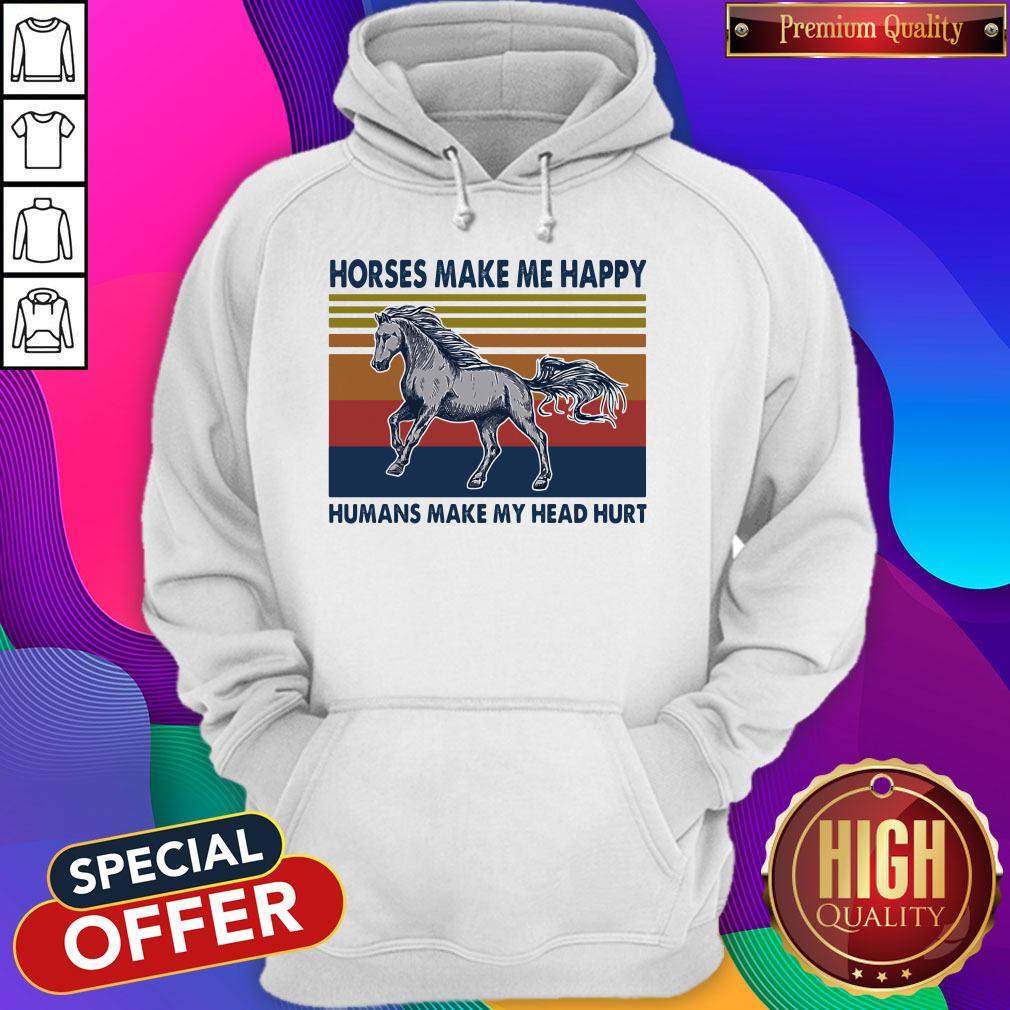 Horses Make Me Happy Humans Make My Head Hurt Vintage Shirt
