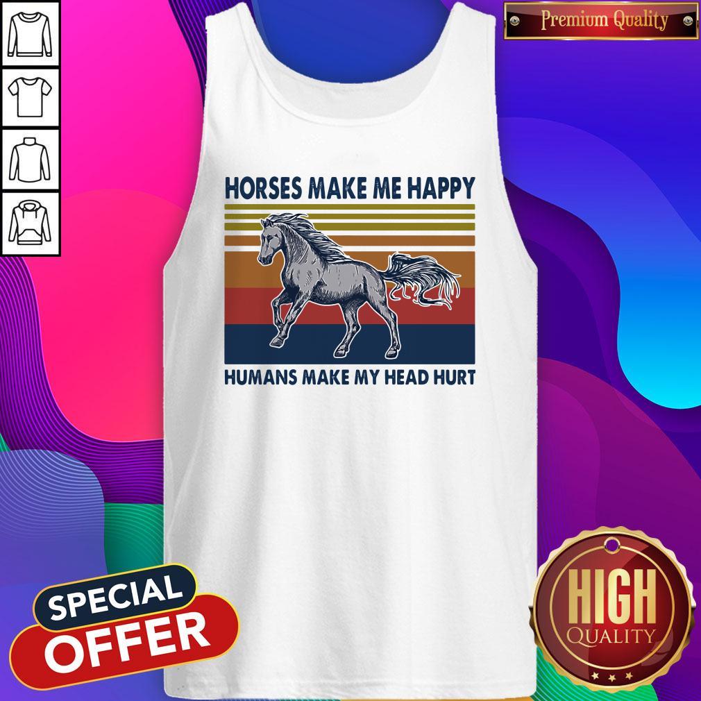 Horses Make Me Happy Humans Make My Head Hurt Vintage Shirt