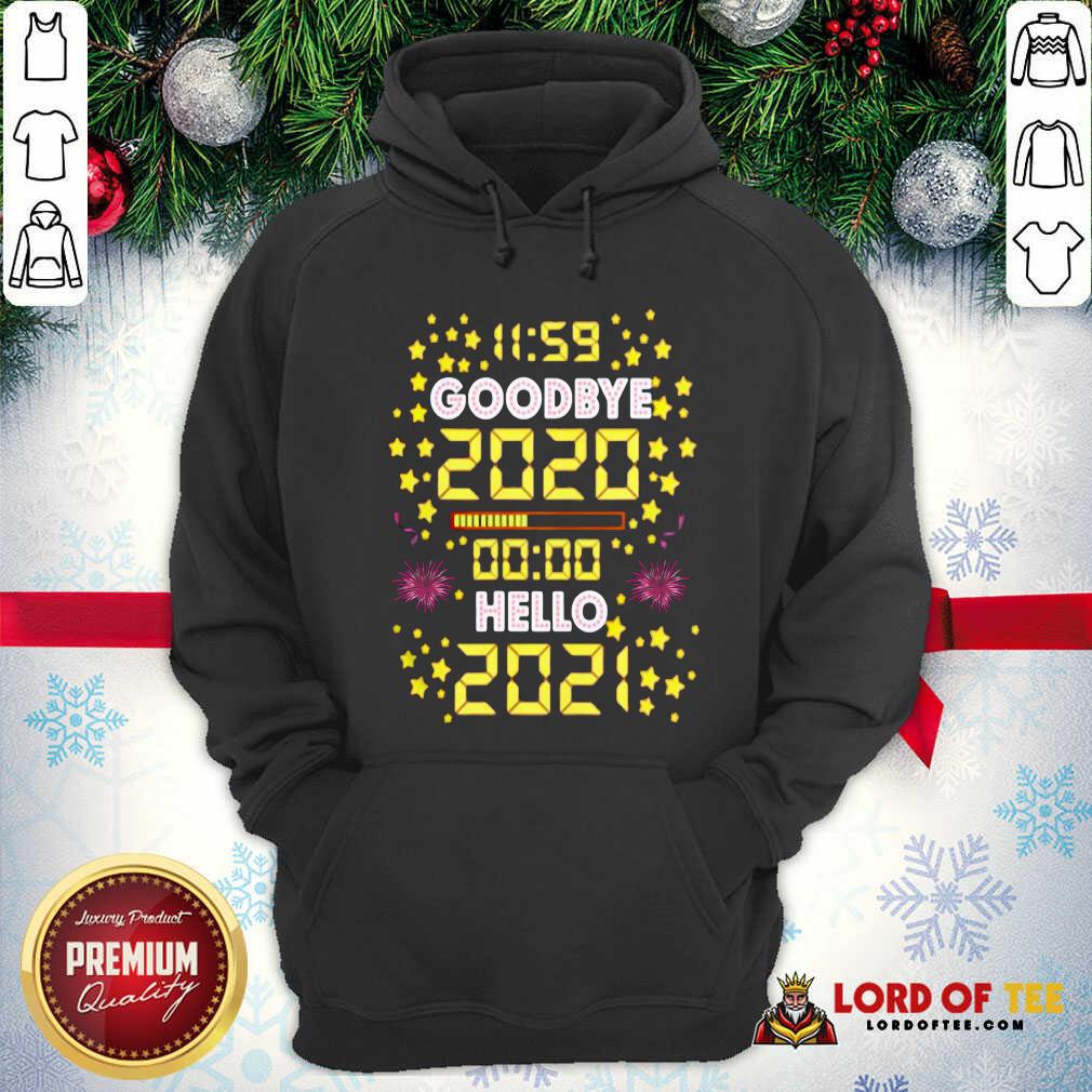 Hot 11 59 Goodbye 2020 00 00 Hello 2021 Happy New Year Shirt