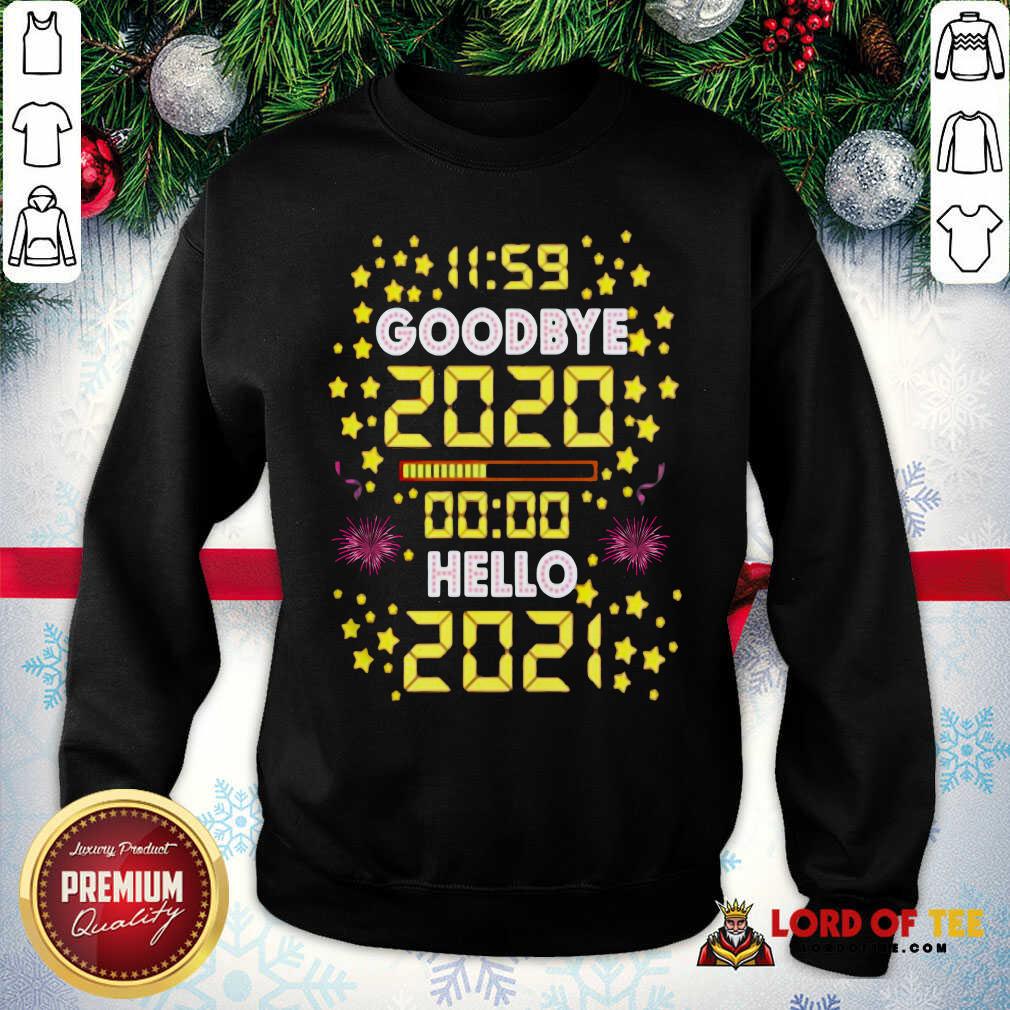Hot 11 59 Goodbye 2020 00 00 Hello 2021 Happy New Year Shirt