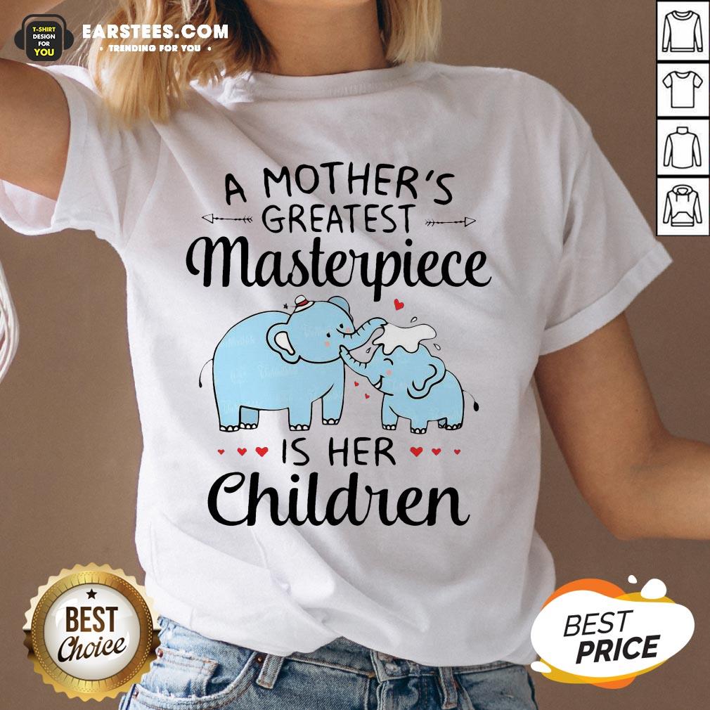 Hot A Mother’s Greatest Masterpiece Is Her Children Elephant Shirt