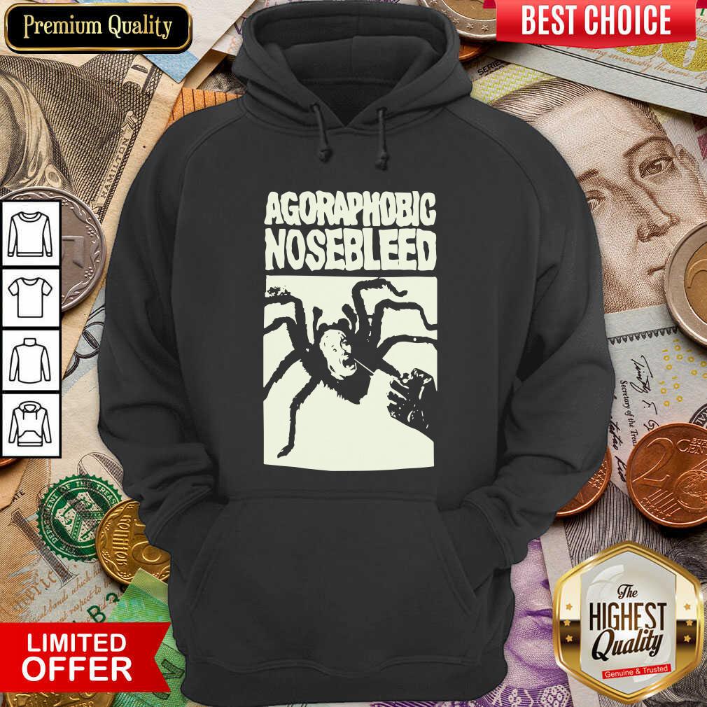 Hot Agoraphobic Nosebleed Spider Woman Shirt