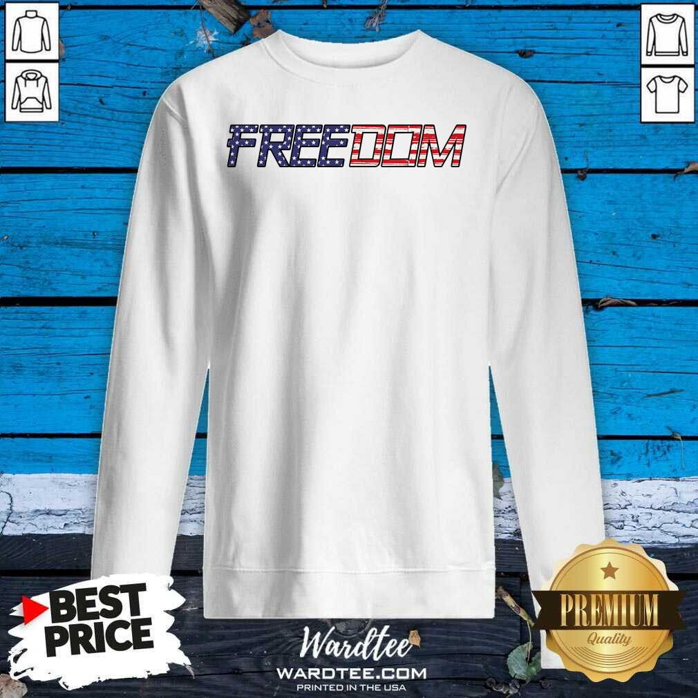 Hot American Flag Patriotic Freedom Shirt