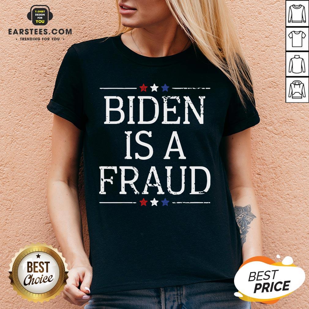Hot Biden Is A Fraud Shirt