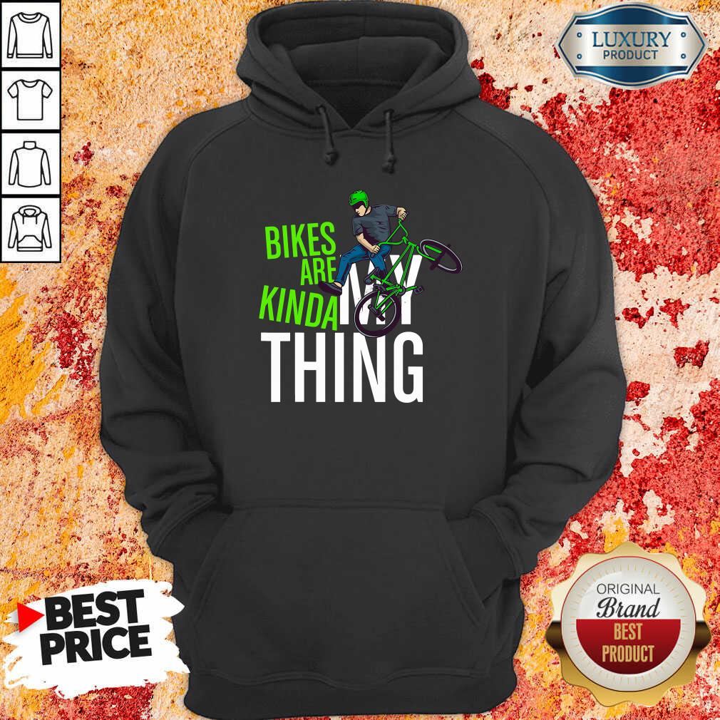 Hot Bikes Are Kinda My Thing Cyclist Students Shirt