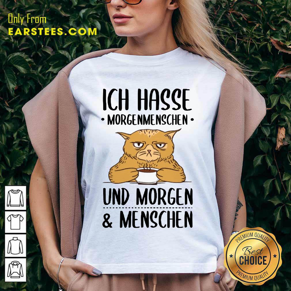 Hot Cat Ich Hasse Morgenmenschen Und Morgen Menschen Shirt