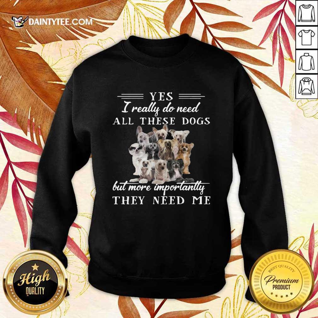 hot-chinese-crested-dog-yes-i-really-do-need-all-these-dogs-but-more-importantly-sweater.jpg