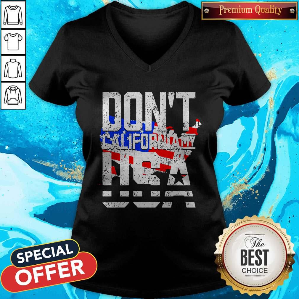 Hot Don’t California My USA Shirt