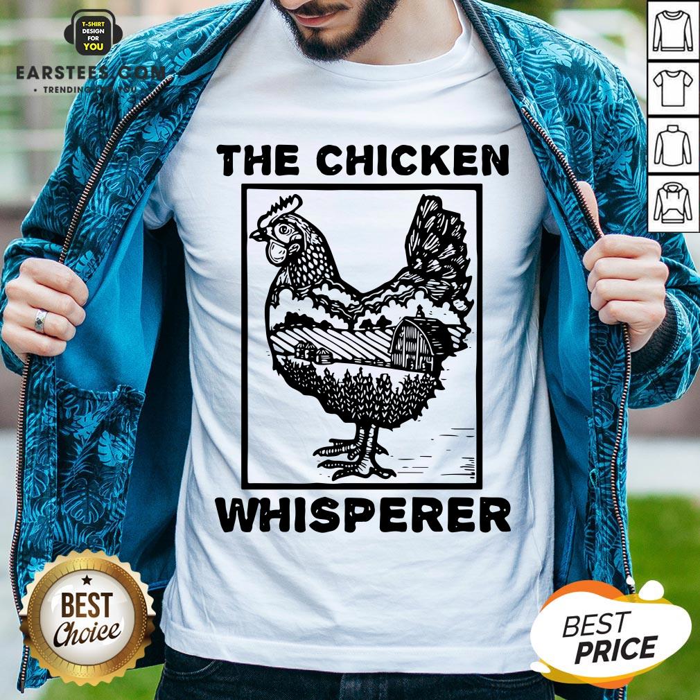 Hot Farmer Farming The Chicken Whisperer Shirt