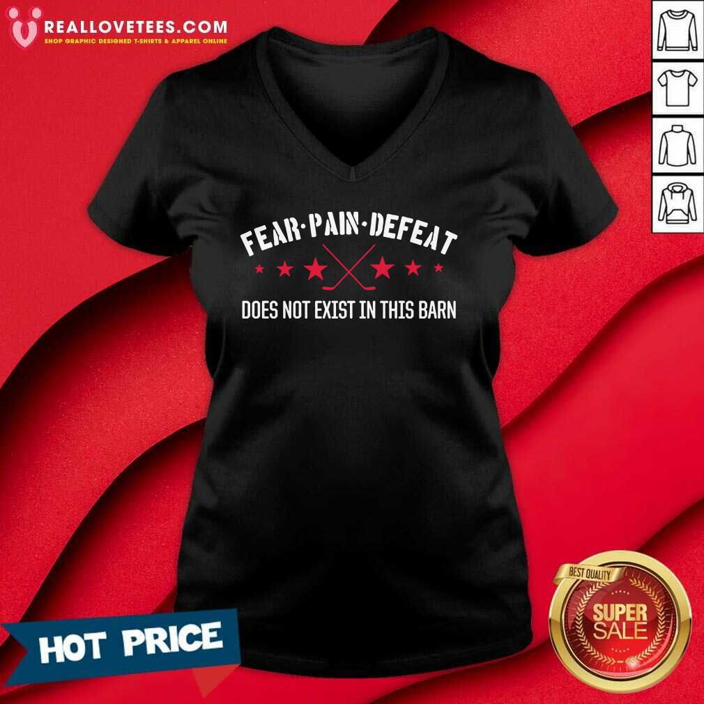 Hot Fear Pain Defeat Do Not Exist Shirt