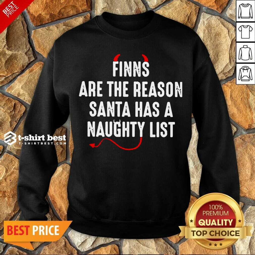 Hot Finns Are The Reason Santa Has A Naughty List Shirt