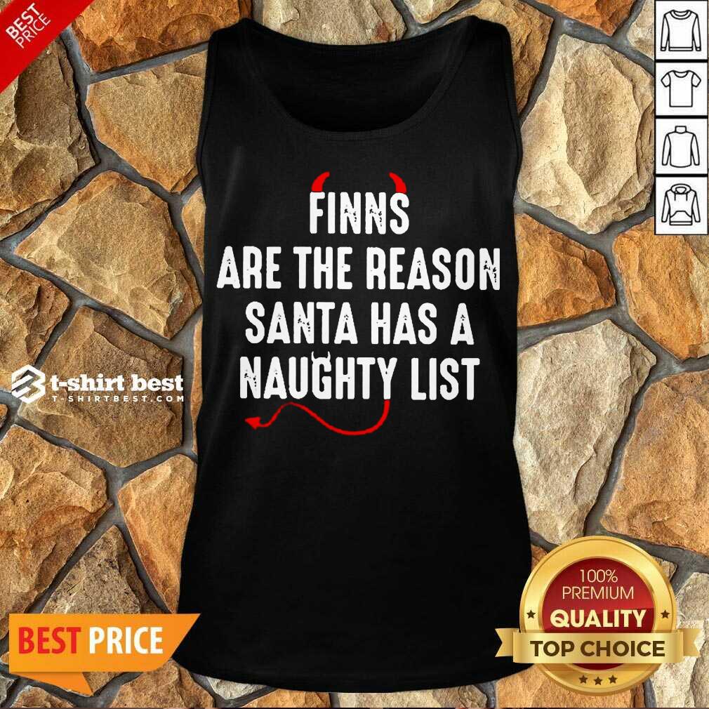 Hot Finns Are The Reason Santa Has A Naughty List Shirt