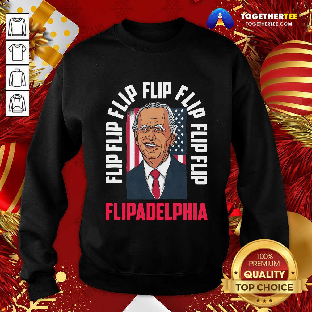 Hot Flip Flip Flipadelphia Anti Trump Pro Biden Election American Flag Shirt