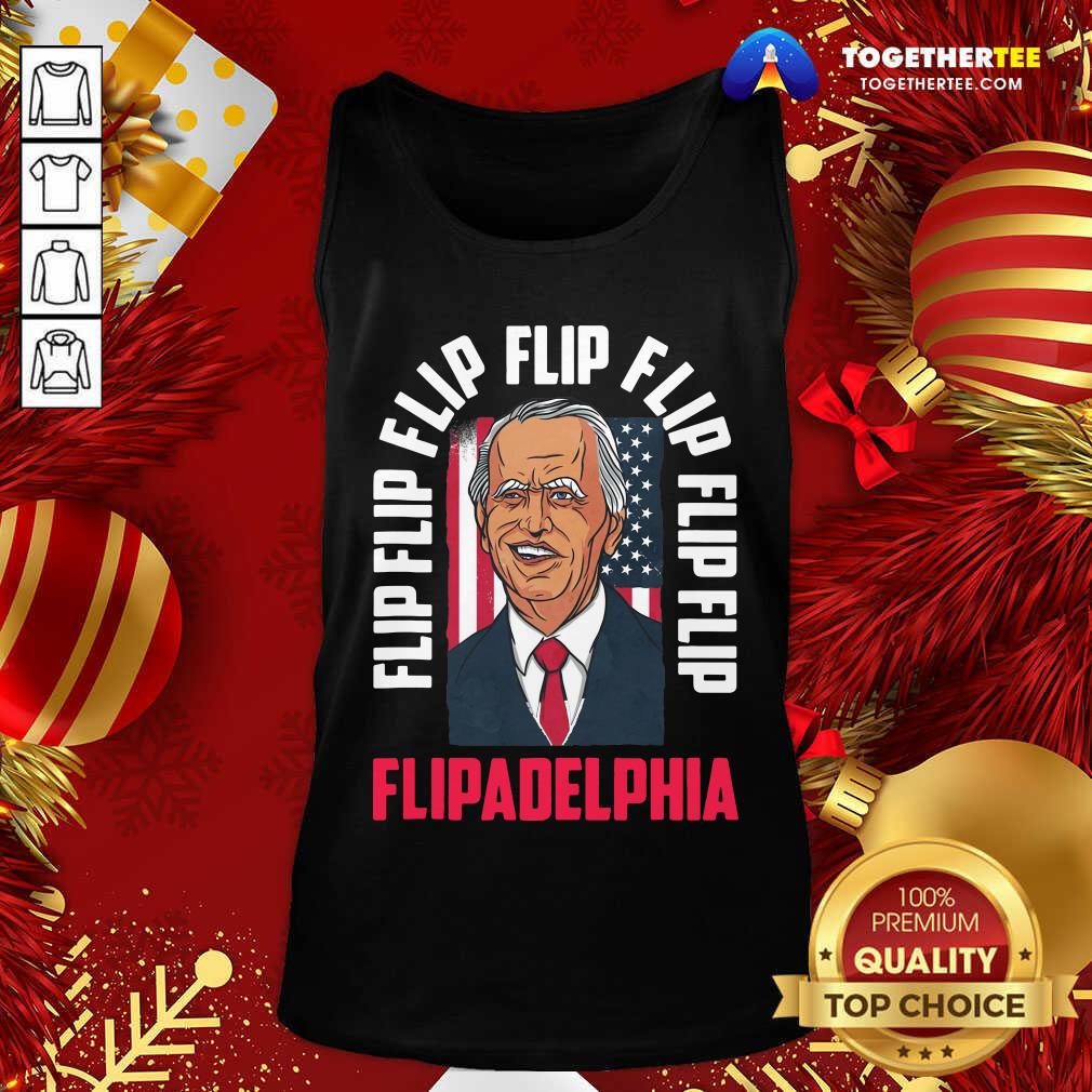Hot Flip Flip Flipadelphia Anti Trump Pro Biden Election American Flag Shirt