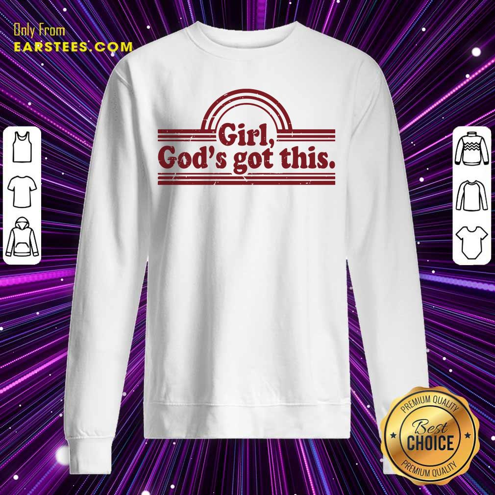 Hot Girl God's Got This Shirt