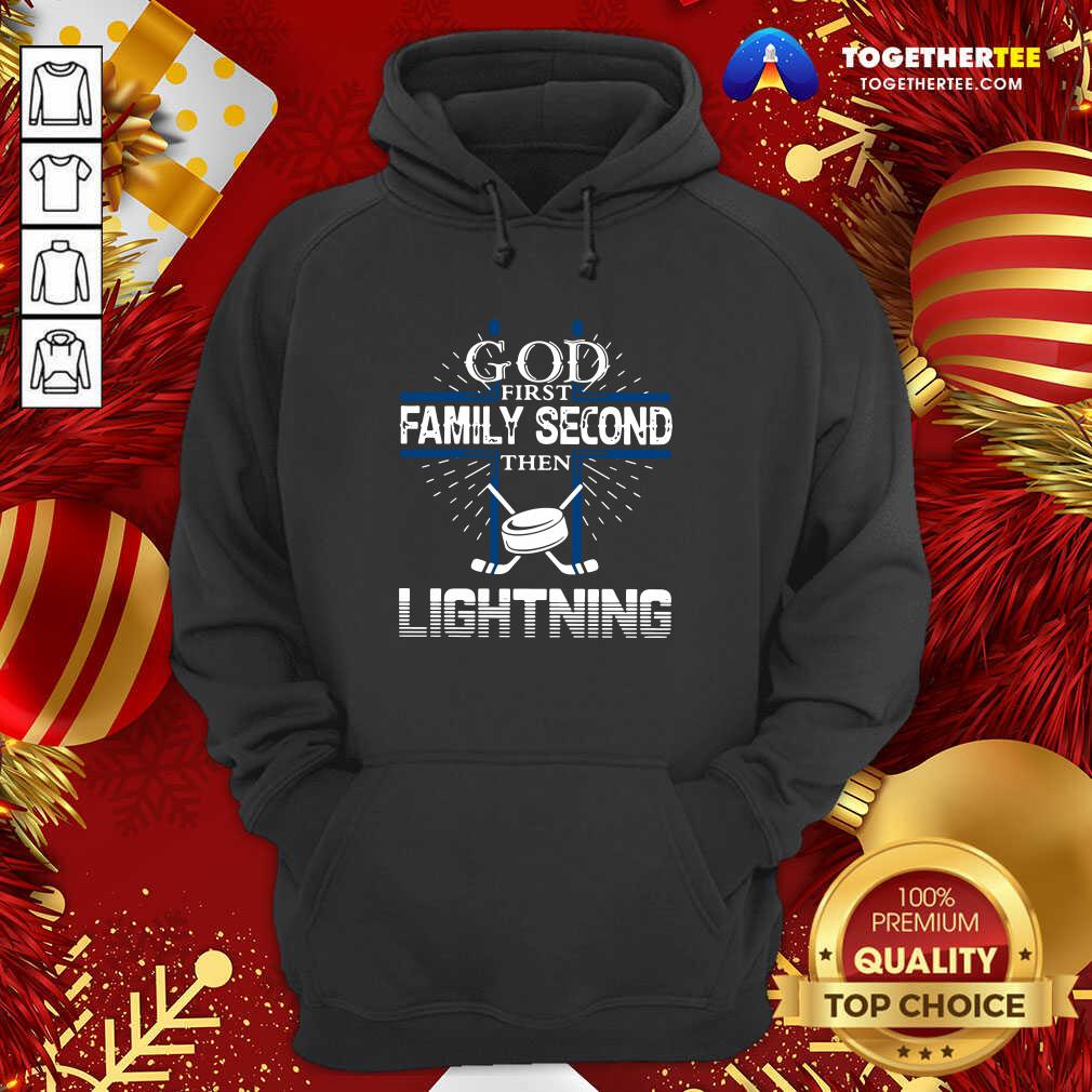 Hot God First Family Second Then Lightning Shirt