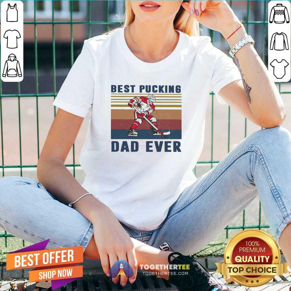 Hot Hockey Best Pucking Dad Ever 2021 Vintage Shirt