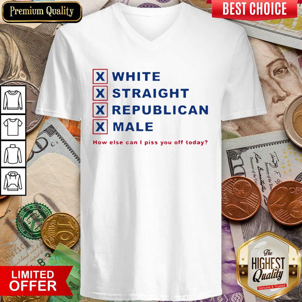 Hot How Else Can I Piss You Off Today Shirt