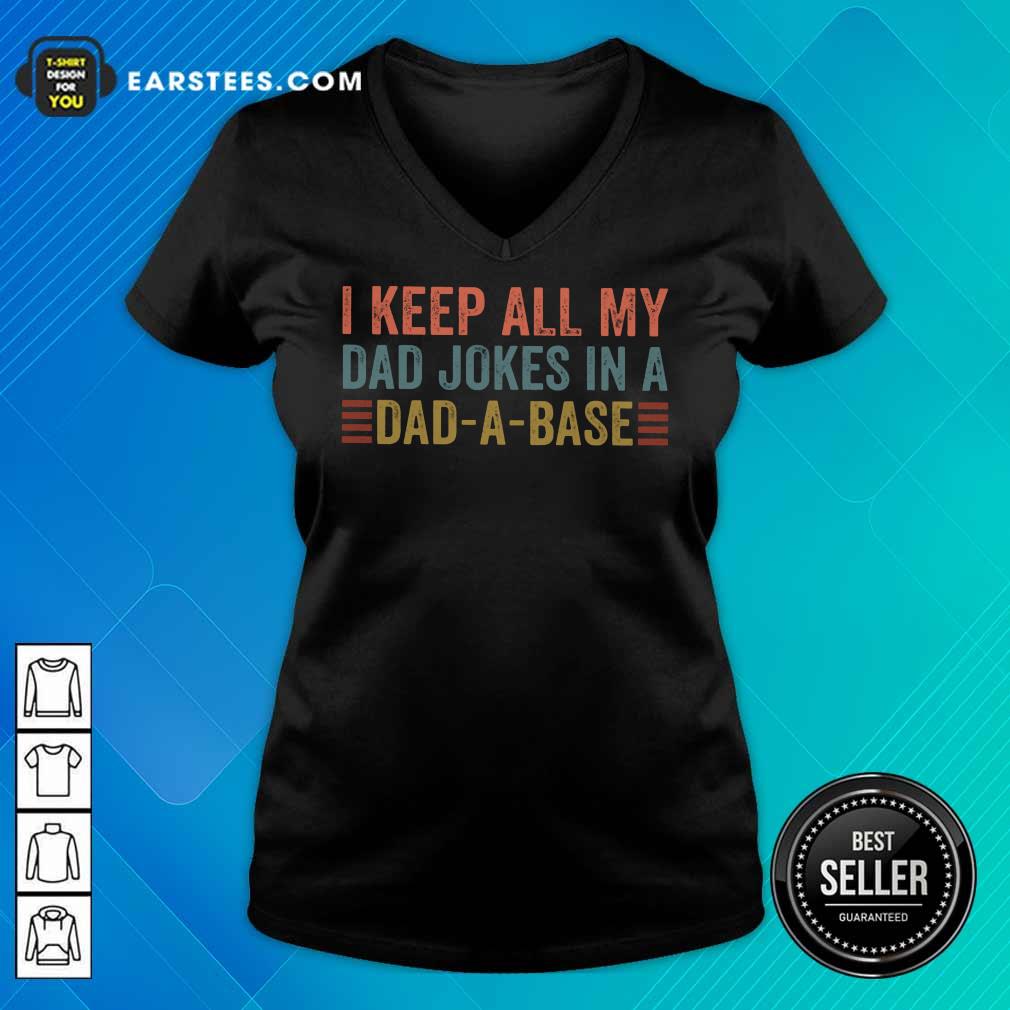 Hot I Keep All My Dad Jokes In Dad A Base Shirt