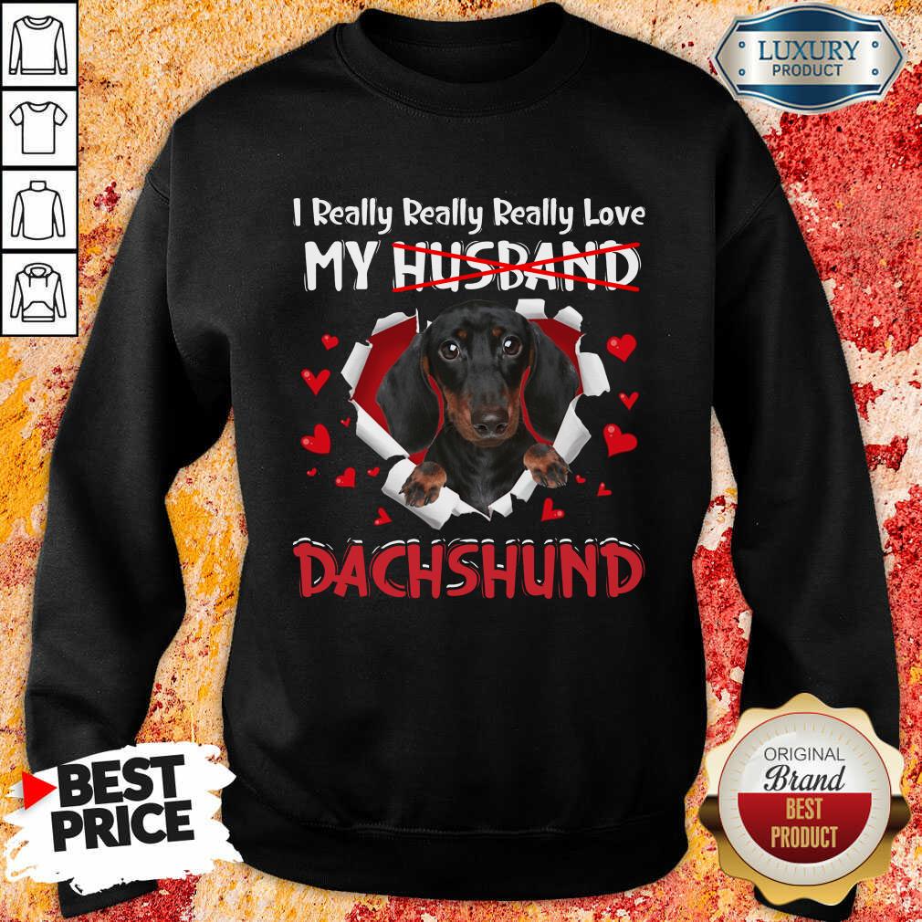 Hot I Really Love My Husband Dog Dachshund Shirt
