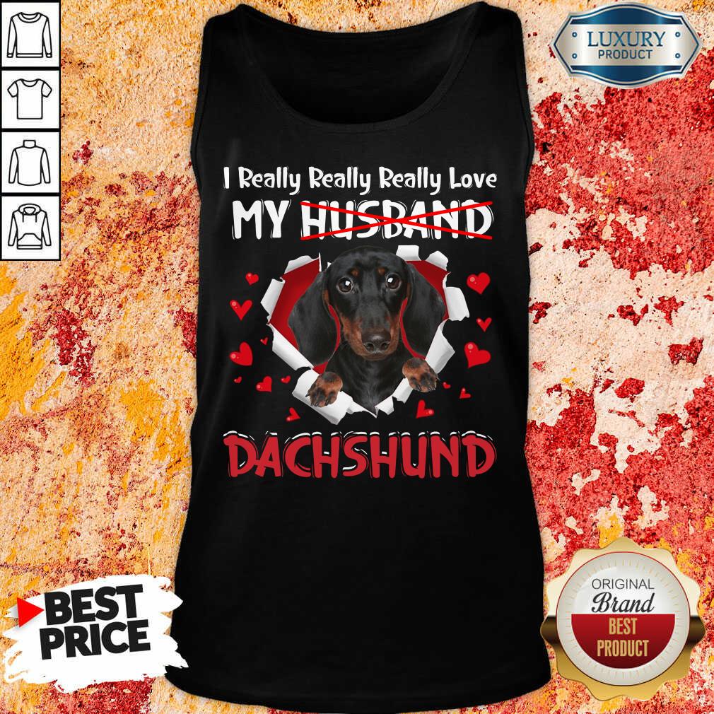 Hot I Really Love My Husband Dog Dachshund Shirt