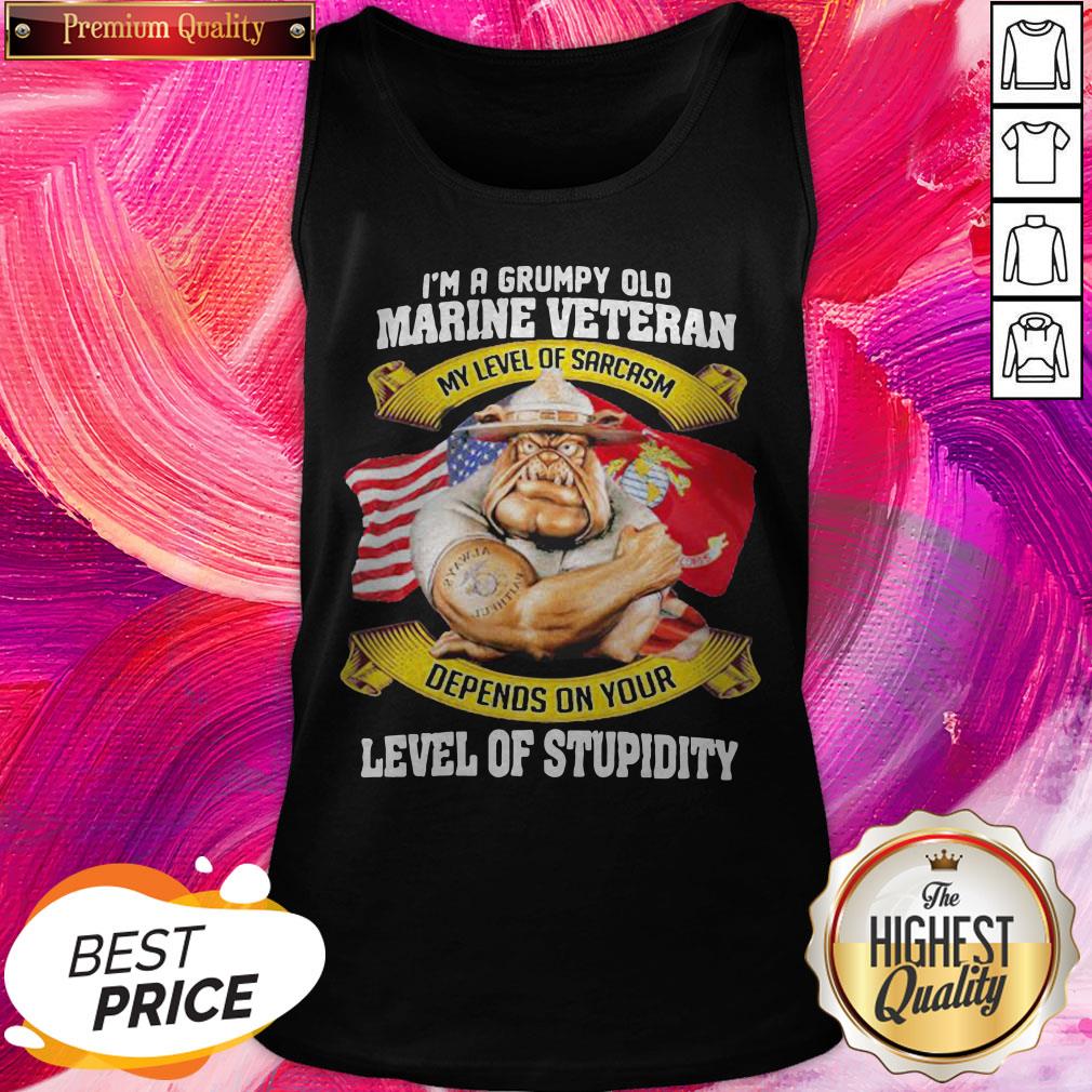 hot-im-a-grumpy-old-marine-veteran-my-level-of-sarcasm-depends-on-your-level-of-stupidity-tank-top.jpg