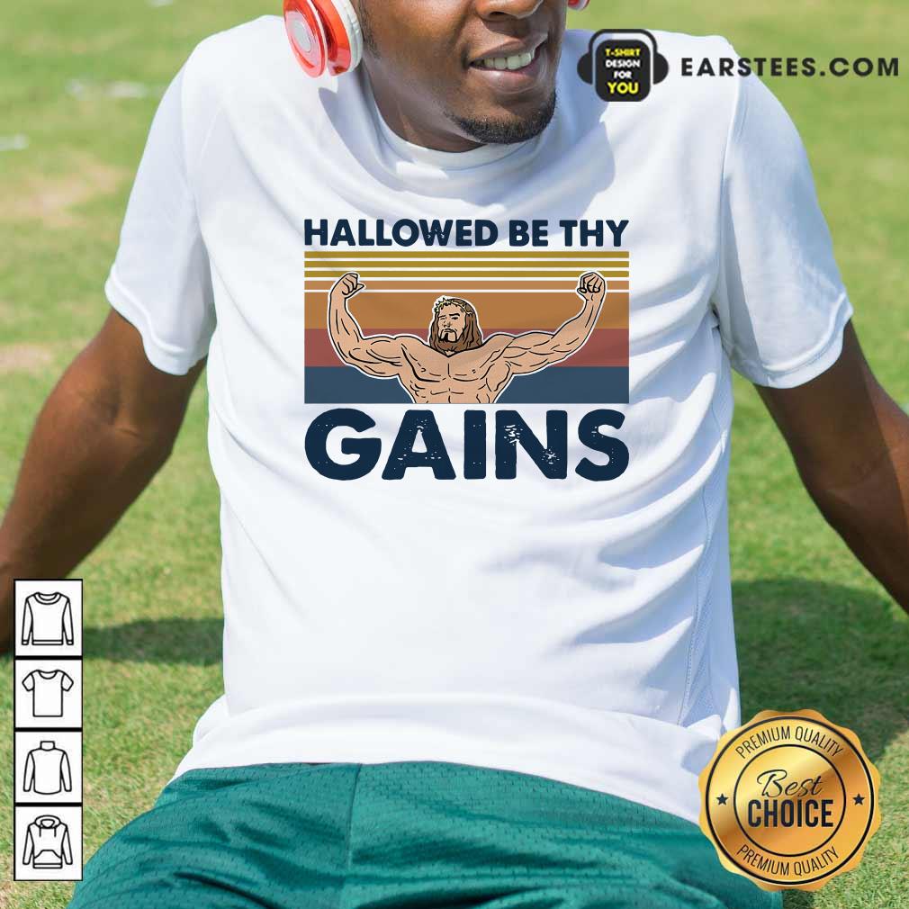 Hot Jesus Hallowed Be Thy Gains Vintage Shirt