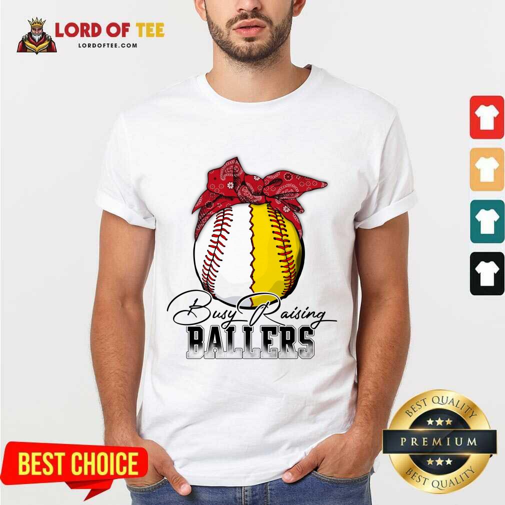 Hot Just A Mom Busy Raising 1478 Ballers Shirt