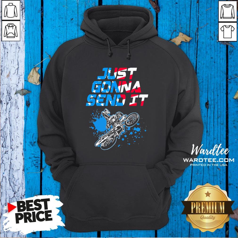Hot Just Gonna Send It Motocross Shirt